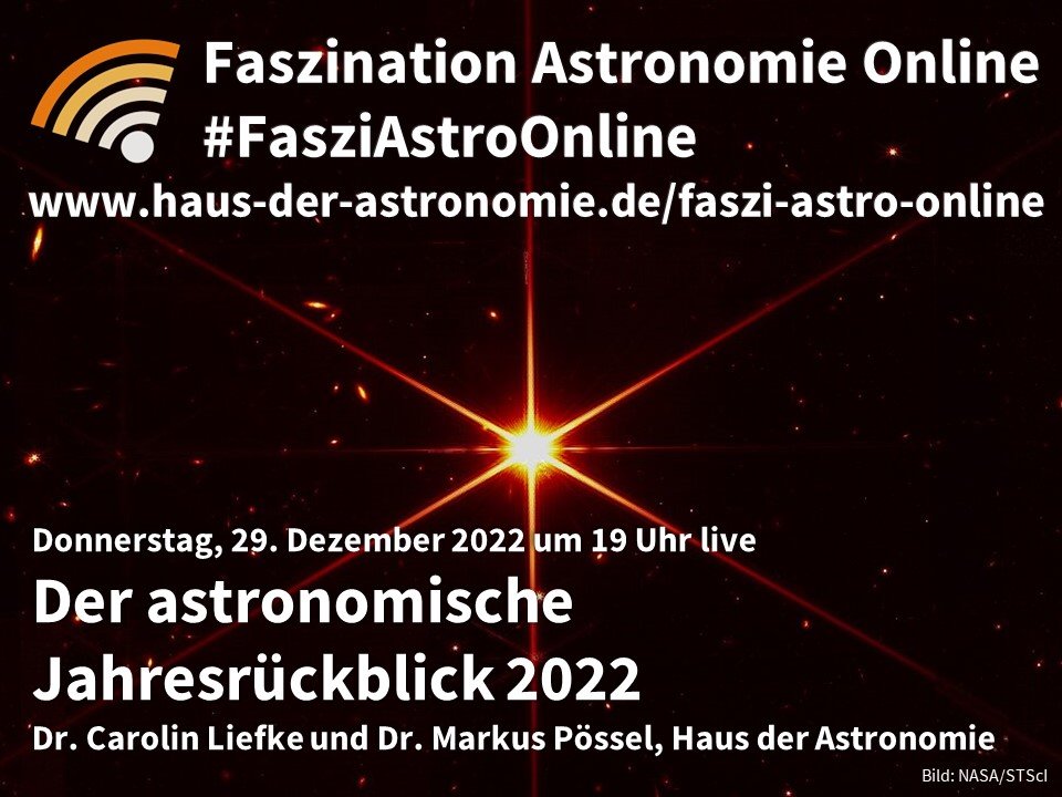 Faszination Astronomie Online – jeden Dienstag und Donnerstag um 19:00 Uhr etwa 30 Minuten Astronomie