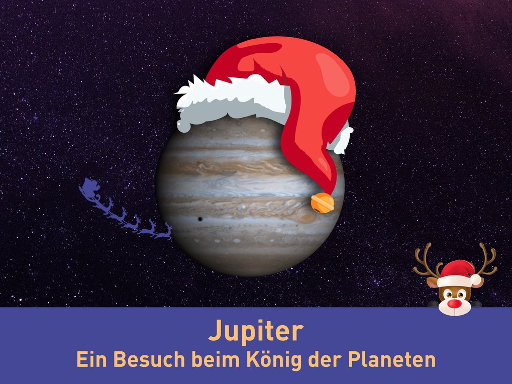 Jupiter - Ein Besuch beim König der Planeten für Familien mit Kindern ab sechs Jahren